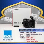 CANON M100 KIT 15 45 IS STM – KAMERA MIRRORLESS BEKAS SIAP PAKAI BERGARANSI