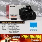 Kamera DSLR Canon 600D KIT 18 55 IS II – Bekas Siap Pakai – Pastinya Bergaransi