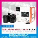 SONY A6000 KIT 16 50 OSS – Kamera Mirrorless Bekas Siap Pakai Bergaransi